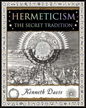 Hermeticism de Kenneth W. Davis