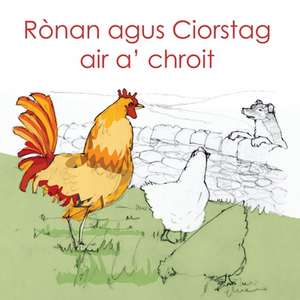 Ronan agus Ciorstag air a' chroit de Michael Bauer