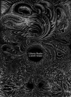 Liberty Realm de Cathy Ward