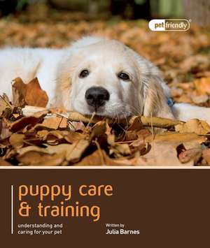 Puppy Care & Training de Julia Barnes