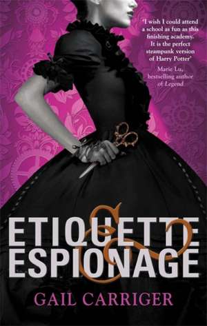 Etiquette and Espionage de Gail Carriger