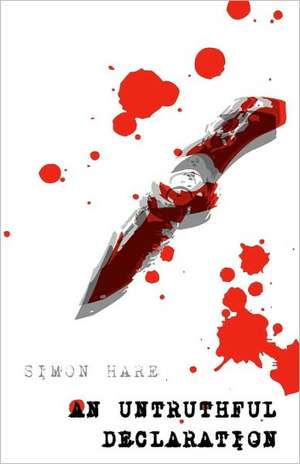 An Untruthful Declaration de Simon Hare