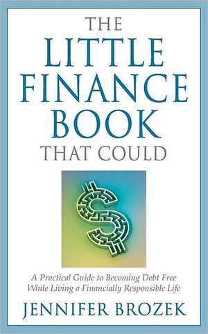 The Little Finance Book That Could de Jennifer Brozek