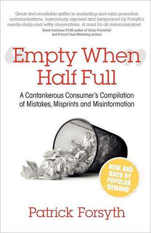 Empty When Half Full de Patrick Forsyth