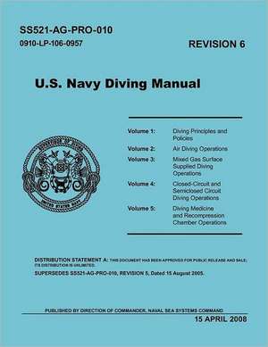 U.S. Navy Diving Manual (Revision 6, April 2008) de U. S. Department of the Navy