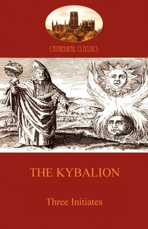 The Kybalion de Three Initiates