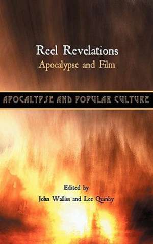 Reel Revelations: Apocalypse and Film de John Walliss