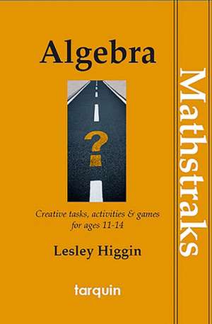 Algebra - Mathtraks de Lesley Higgin