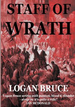 Staff of Wrath de Logan Bruce