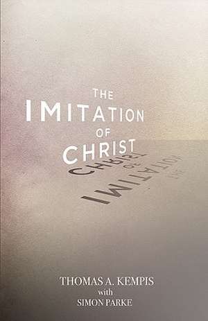 The Imitation of Christ de Thomas a Kempis