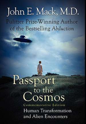 Passport to the Cosmos de John E Mack