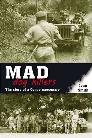 Mad Dog Killers de Ivan Smith