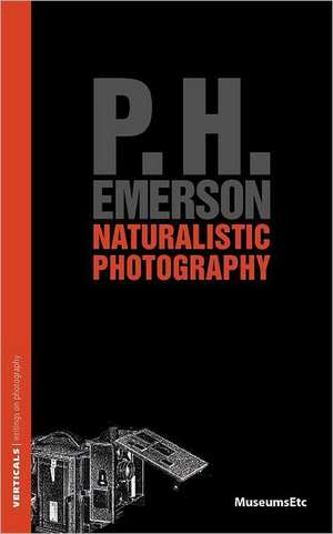 Naturalistic Photography de P. H. Emerson