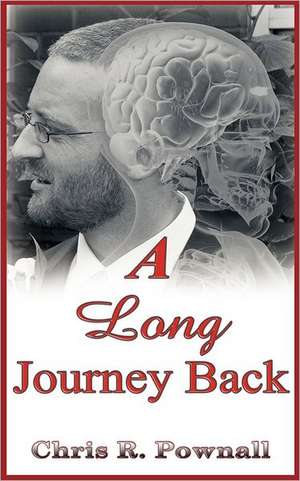 A Long Journey Back de Chris R. Pownall