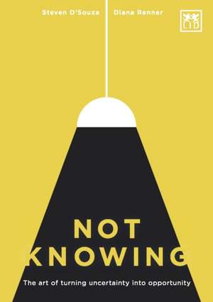 Not Knowing de Steven D'Souza