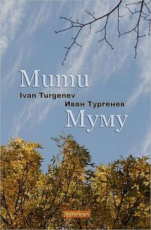 Mumu (Bilingual Annotated Edition) de Ivan Sergeevich Turgenev