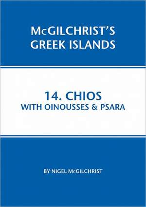 Chios with Oinousses & Psara de Nigel McGilchrist