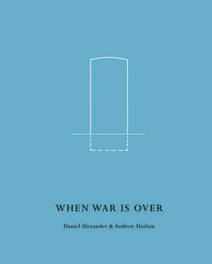 When War is Over de Daniel Alexander