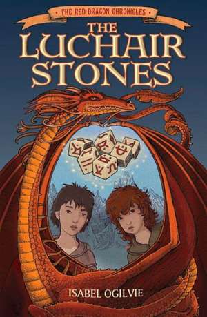 The Luchair Stones de Isabel Ogilvie