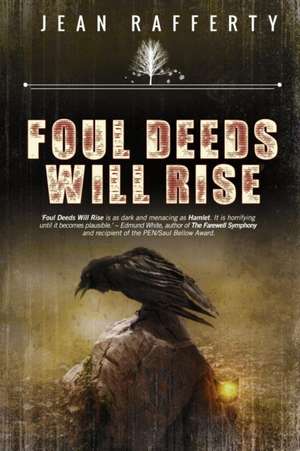 Foul Deeds Will Rise de Jean Rafferty