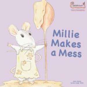 Millie Makes a Mess de Sally Bates