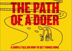 The Path of a Doer de David Hieatt