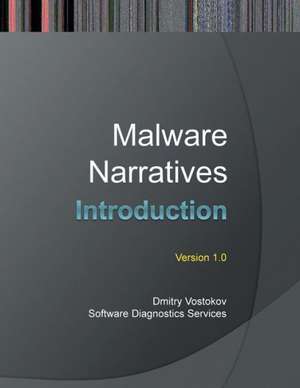 Malware Narratives de Dmitry Vostokov