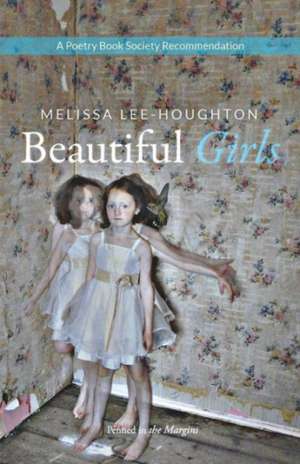 Beautiful Girls de Melissa Lee-Houghton