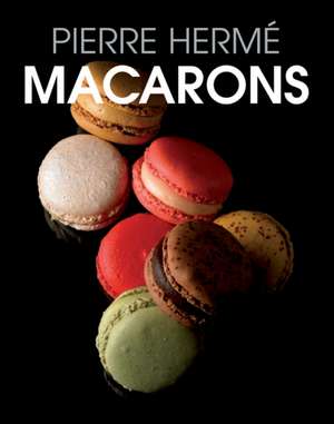 Macarons de Pierre Herme