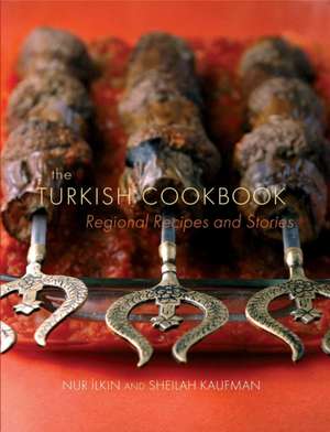 The Turkish Cookbook de Nurk Ilkin