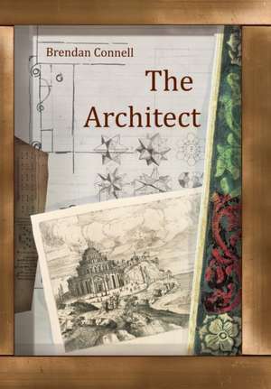The Architect de Brendan Connell