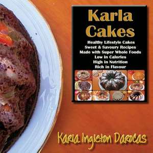 Karla Cakes de Karla Ingleton Darocas