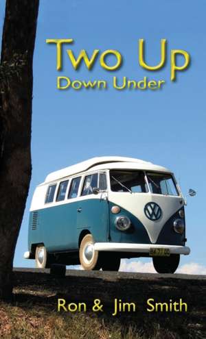 Two Up Down Under de Ron Smith