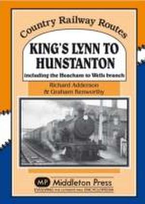 King's Lynn to Hunstanton de GRAHAM KENWORTHY