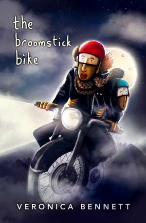 The Broomstick Bike de Bennett Veronica