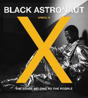 Black Astronaut de Kamal X