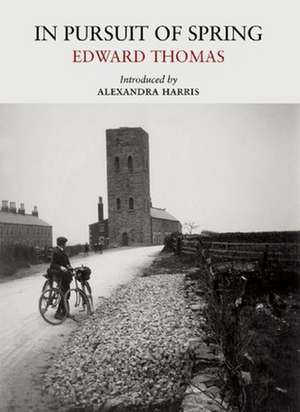 Thomas, E: In Pursuit of Spring