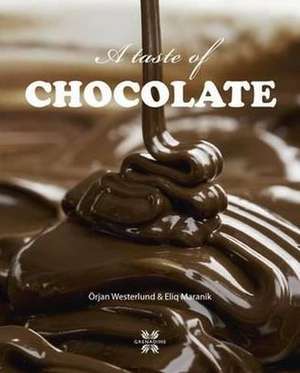 Taste of Chocolate de Orjan Westerlund