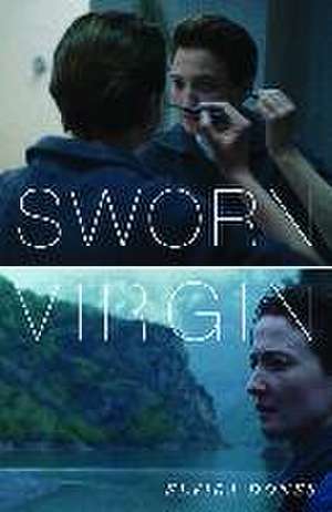 Sworn Virgin de Clarissa Botsford