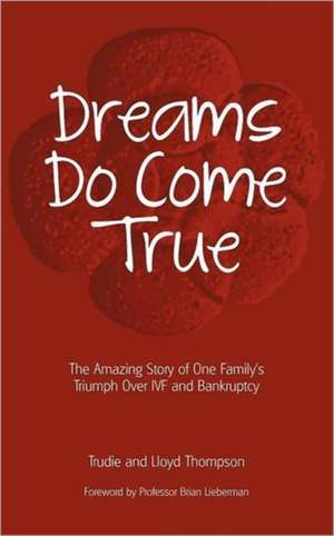 Dreams Do Come True de Trudie Thompson