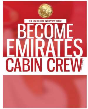 Become Emirates Cabin Crew de Lauren Miller