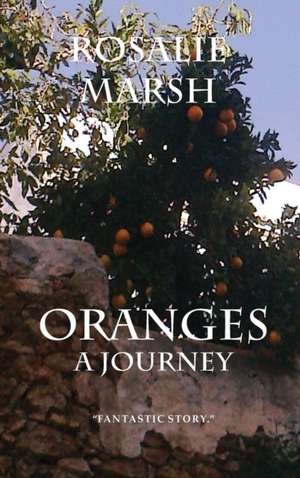 ORANGES de Rosalie Marsh