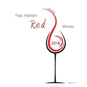 Top Italian Red Wines 2016 de Ovidio Guaita