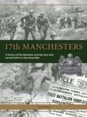 17th Manchesters de John Hartley