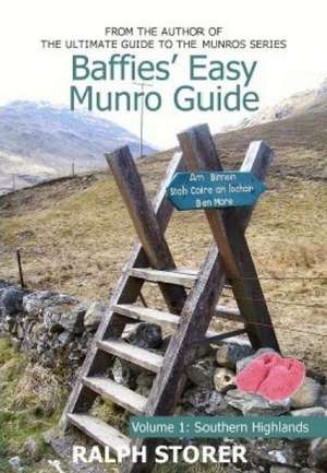 Baffies' Easy Munro Guide: Southern Highlands de Ralph Storer