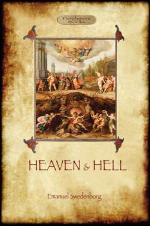 Heaven and Hell de Emanuel Swedenborg