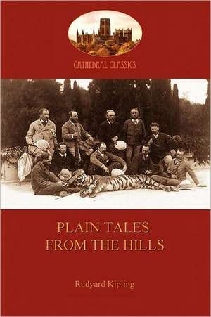 Plain Tales from the Hills (Aziloth Books) de Rudyard Kipling