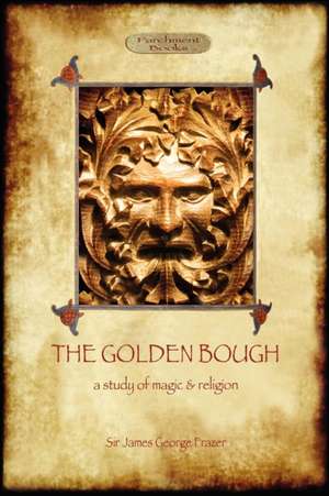 The Golden Bough de James George Frazer