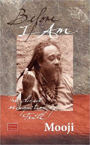 Before I Am, Second Edition de Mooji