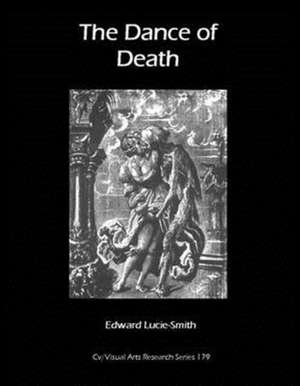 The Dance Of Death de Edward Lucie-Smith